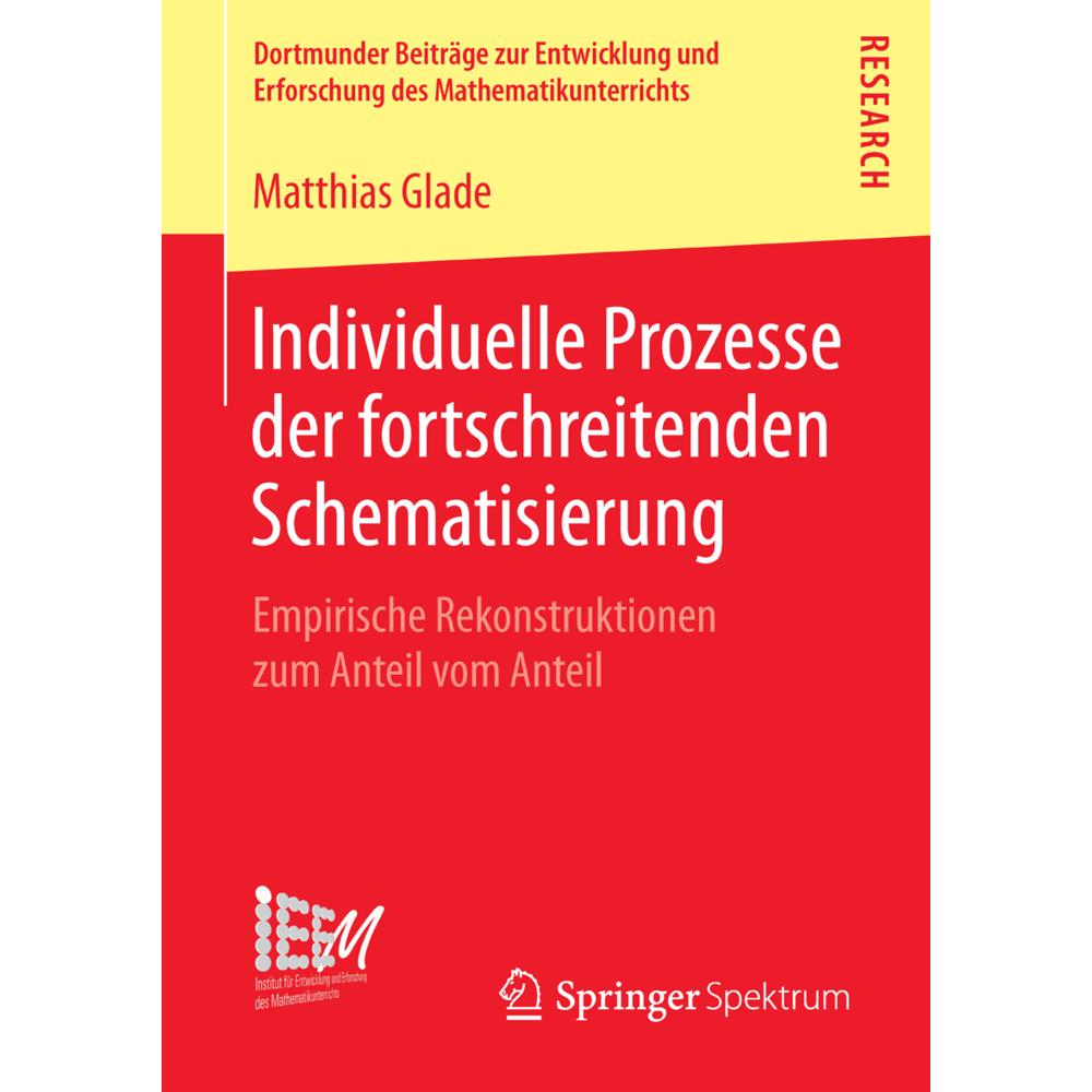 Individuelle Prozesse der fortschreitenden Schematisierung, Fachbücher von Matthias Glade