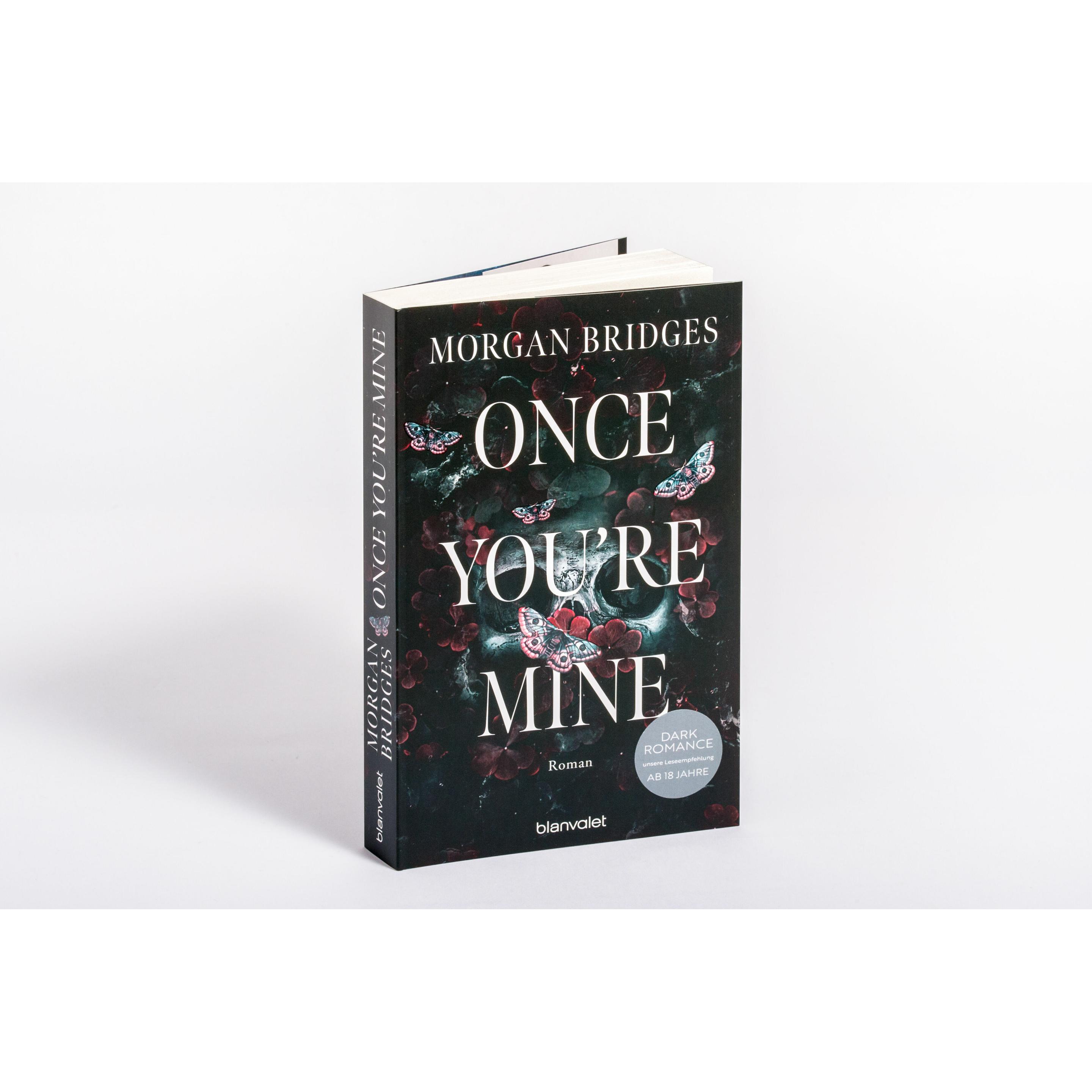 Thumbnail - Once You're Mine, Belletristik von Morgan Bridges
