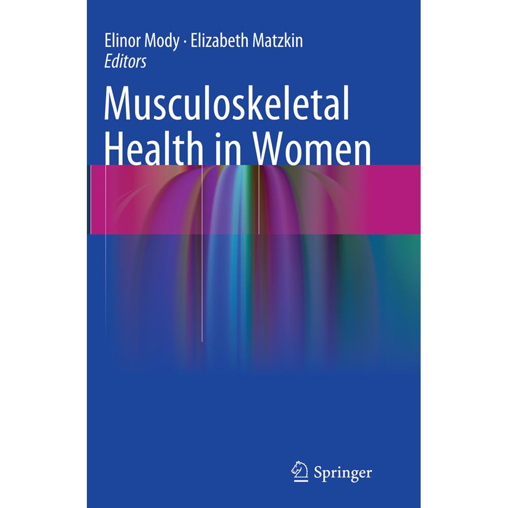 Musculoskeletal Health in Women, Fachbücher von Elinor Mody, Elizabeth Matzkin