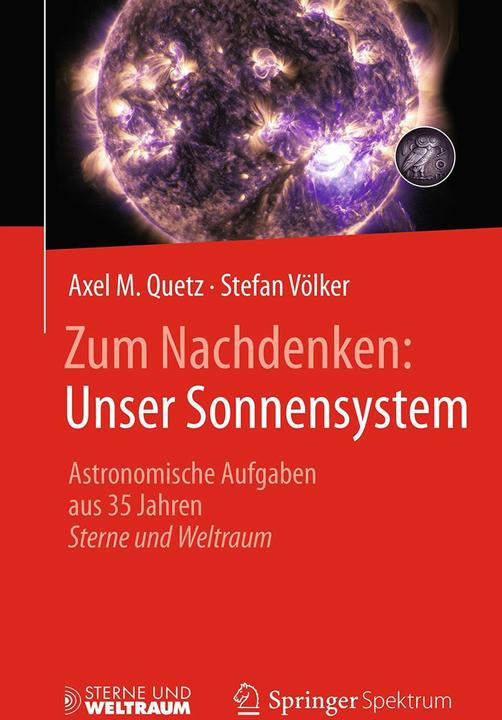 Actual product image Zum Nachdenken: Unser Sonnensystem (German, Axel M. Quetz, Stefan Peoples, 2017)