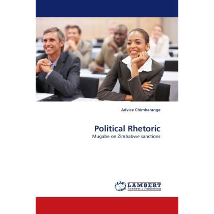 Political Rhetoric, Fachbücher von Advice Chimbarange