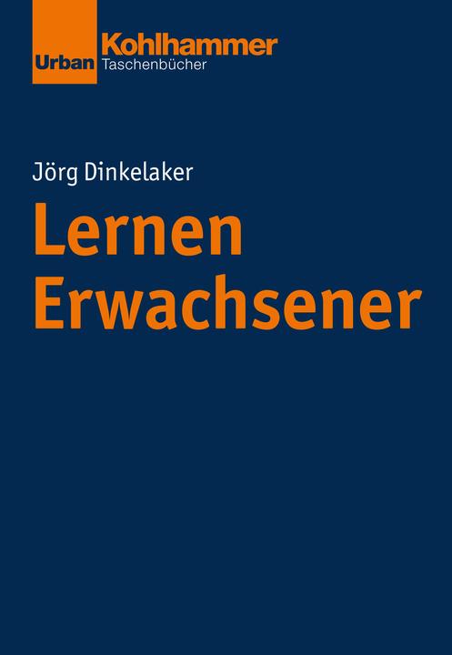 Produktbild Lernen Erwachsener (Deutsch, Jörg Dinkelaker, 2018)