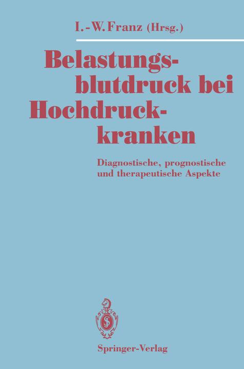 Image du produit Belastungsblutdruck bei Hochdruckkranken (Ingomar-Werner Franz, 2012)