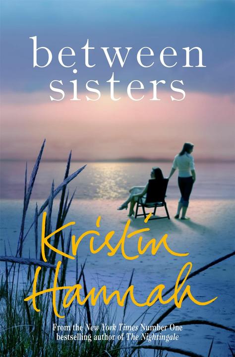 Produktbild Between Sisters (Englisch, Kristin Hannah, 2017)