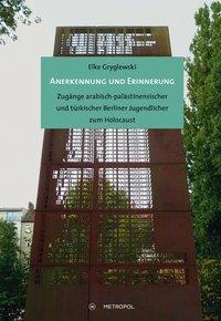 Produktbild Anerkennung und Erinnerung (Deutsch, Elke Gryglewski, 2013)