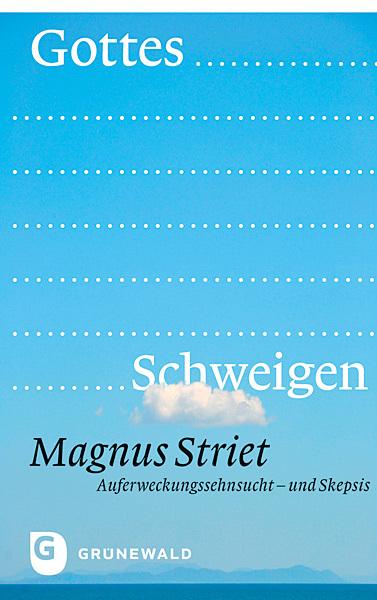 Produktbild Gottes Schweigen (Deutsch, Magnus Striet, 2018)