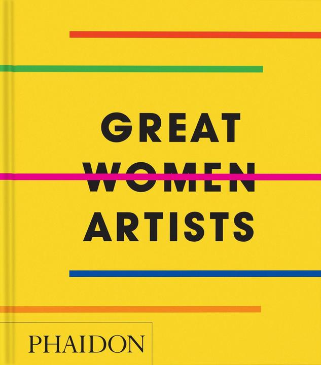 Immagine prodotto Great Women Artists (Inglese, Collettività, Editori Phaidon, Morrill Rebecca, 2026)