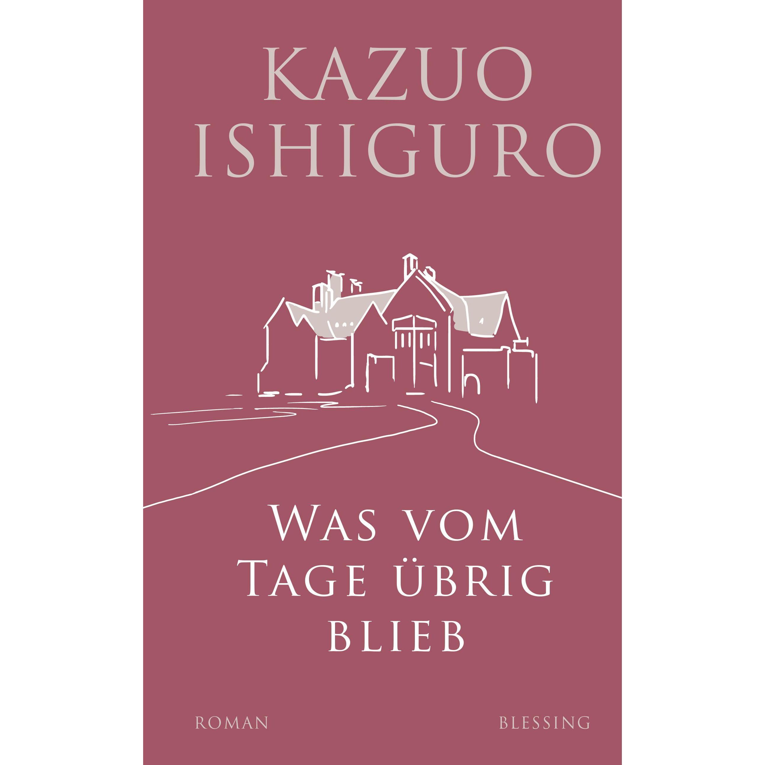 Was vom Tage übrig blieb, Belletristik von Kazuo Ishiguro