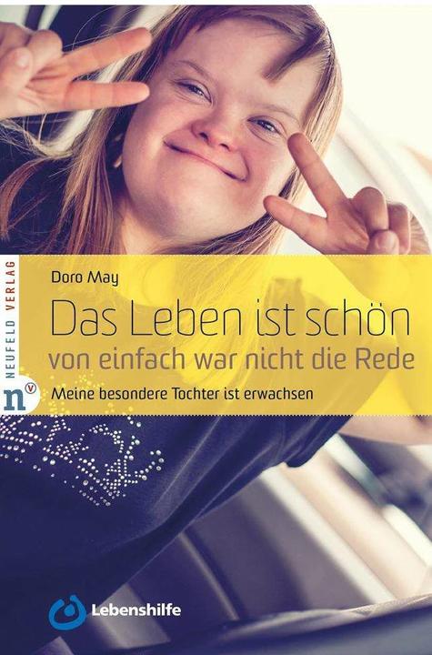 Produktbild Das Leben ist schön, von einfach war nicht die Rede (Deutsch, Doro May, 2016)