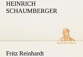 Produktbild Fritz Reinhardt (Deutsch, Heinrich Schaumberger, 2012)