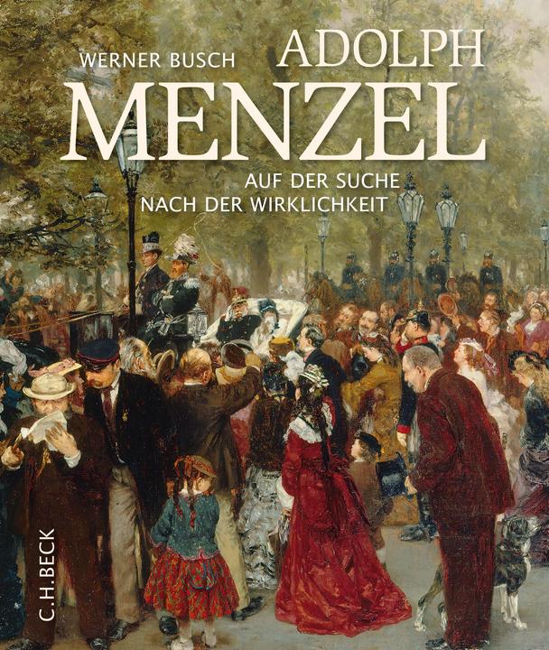 Produktbild Adolph Menzel (Deutsch, Werner Busch, 2015)