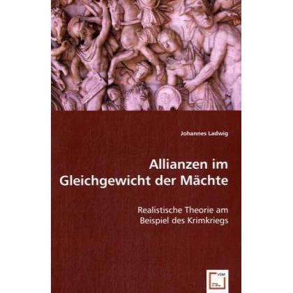 Allianzen im Gleichgewicht der Mächte, Fachbücher von Johannes Ladwig