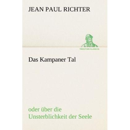 Das Kampaner Tal, Belletristik von Jean Paul