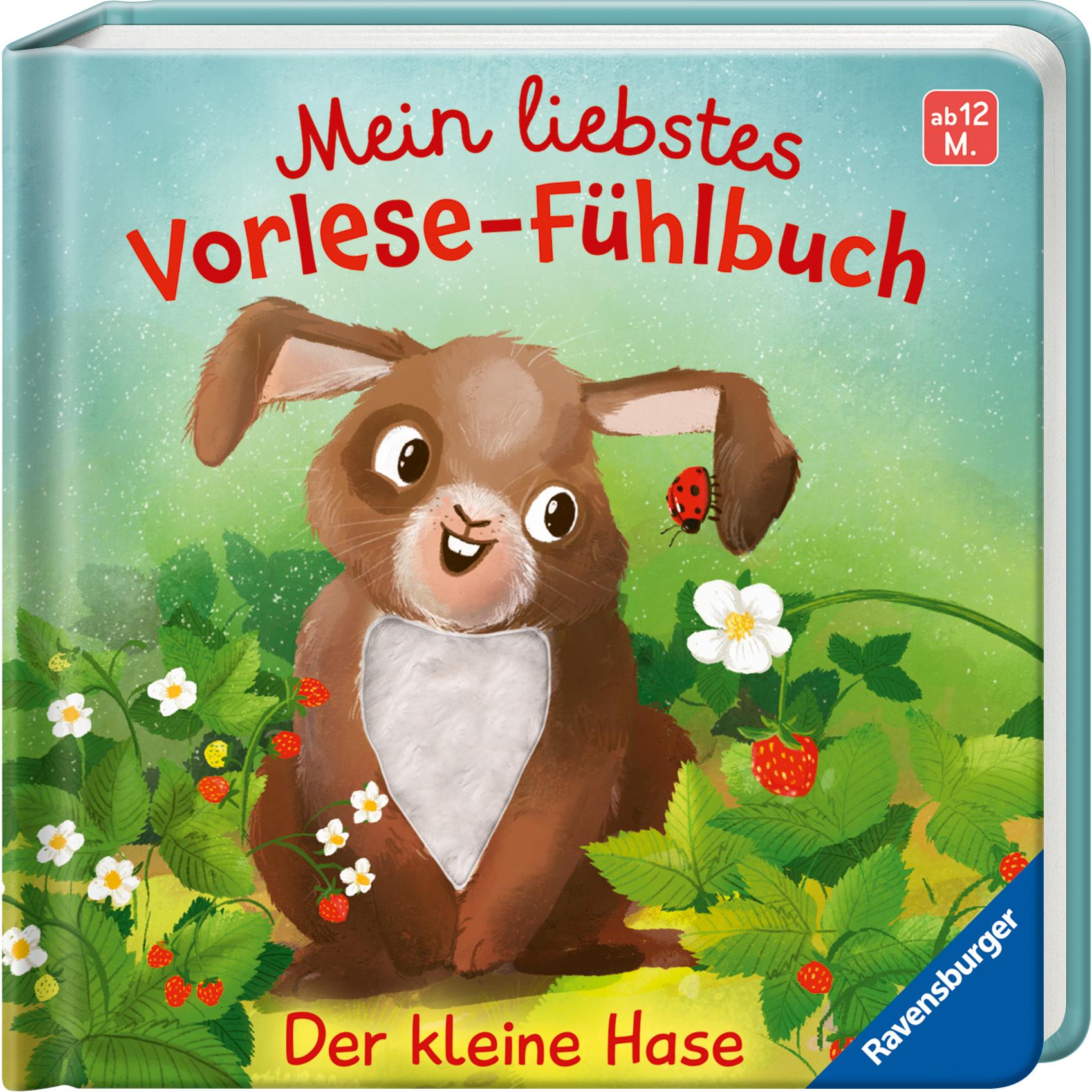 Ravensburger, Babybücher, Mein liebstes Vorlese-Fühlbuch: Der kleine Hase. Ein erstes Buch mit kuscheligen Fühlteil (Deu...