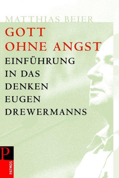 Produktbild Gott ohne Angst (Deutsch, Matthias Beier, 2010)