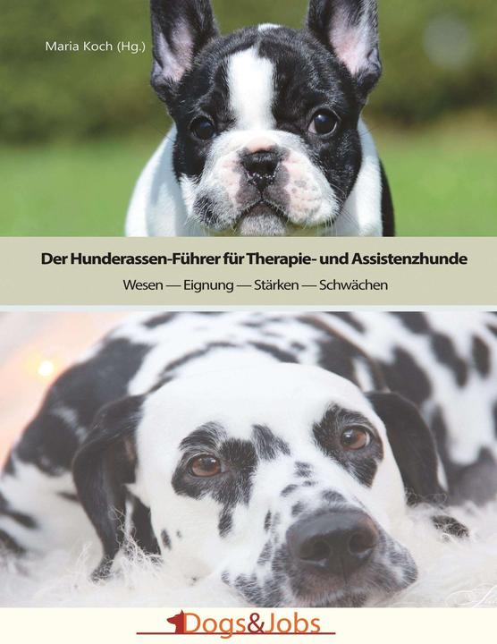Produktbild Der Hunderassen-Führer für Therapie- und Assistenzhunde (Deutsch, Maria Koch, 2017)