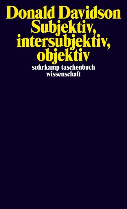Produktbild Subjektiv, intersubjektiv, objektiv (Deutsch, Donald Davidson, 2013)