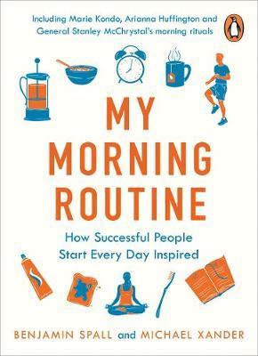 Produktbild My Morning Routine (Englisch, Benjamin Spall, Michael Xander, 2018)
