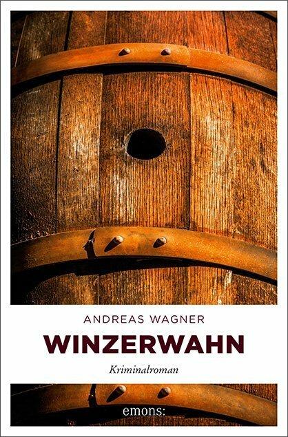 Produktbild Winzerwahn (Deutsch, Andreas Wagner, 2018)