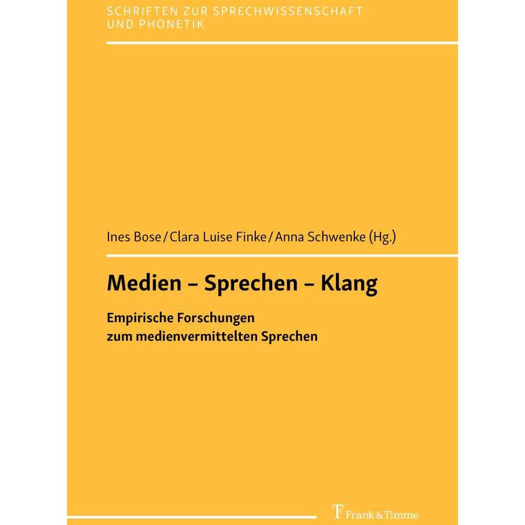 Medien – Sprechen – Klang, Fachbücher von Ines Bose, Anna Schwenke, Clara Luise Finke