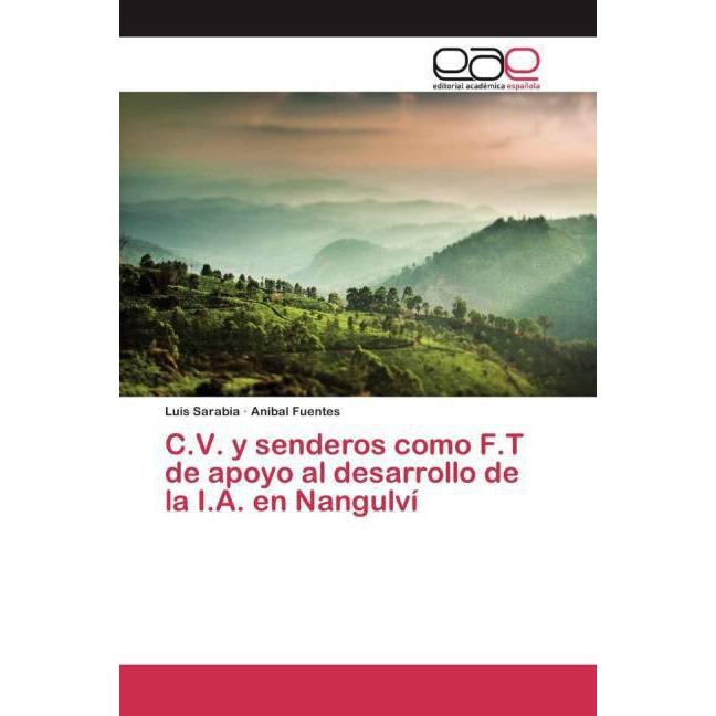 C.V. y senderos como F.T de apoyo al desarrollo de la I.A. en Nangulví, Ratgeber