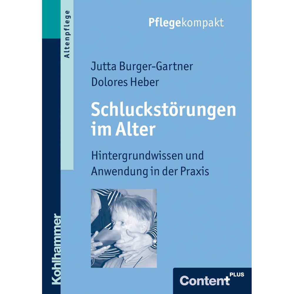 Thumbnail - Schluckstörungen im Alter, Fachbücher von Dolores Heber, Jutta Burger-Gartner