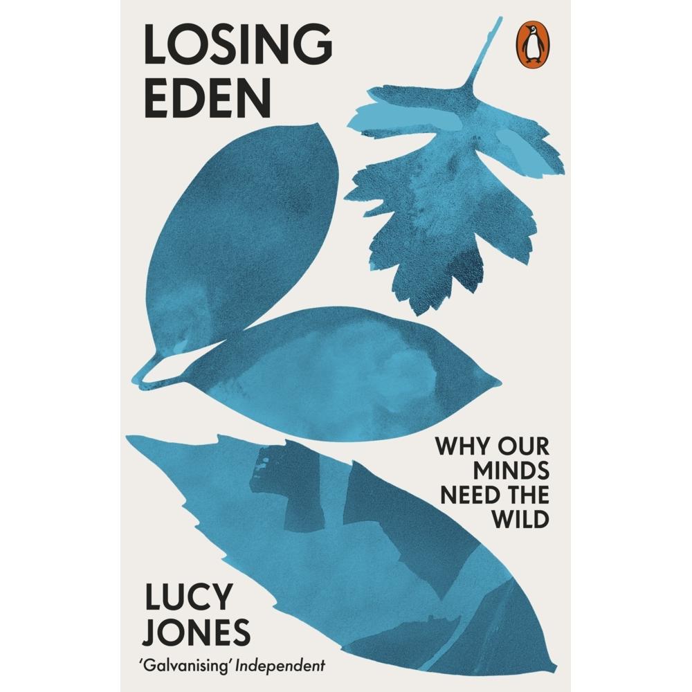 Losing Eden, Ratgeber von Lucy Jones