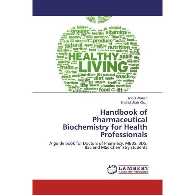 Handbook of Pharmaceutical Biochemistry for Health Professionals, Fachbücher