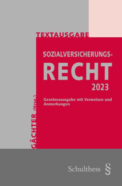 Immagine prodotto Sozialversicherungsrecht 2023 (Tedesco, Thomas Gächter, 2023)