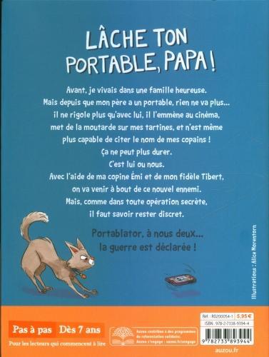 Image du produit Pas à pas / Lâche ton portable, papa! (Français, Blanvillain Luc, Morentorn Alice, 2021)