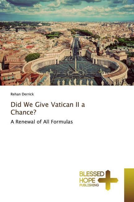 Image du produit Did We Give Vatican II a Chance? (Allemand, Rehan Derrick, 2020)