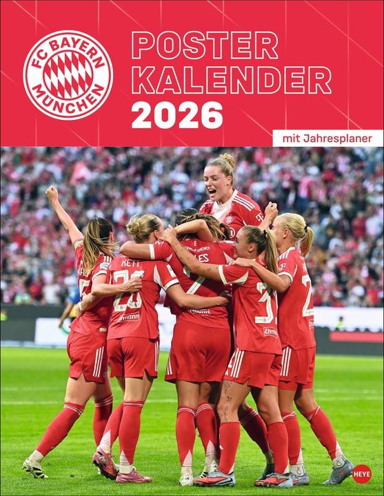 Produktbild Heye FC Bayern München Frauen Posterkalender 2026 (34 x 44 cm)