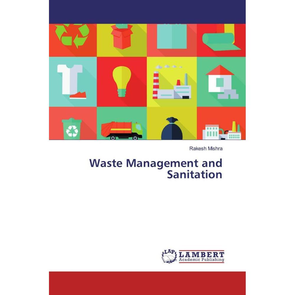 Waste Management and Sanitation, Fachbücher von Rakesh Mishra