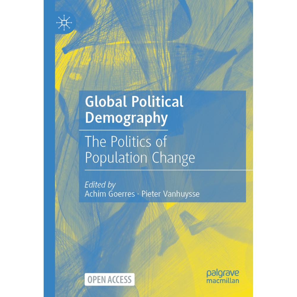 Global Political Demography, Fachbücher von Pieter Vanhuysse, Achim Goerres