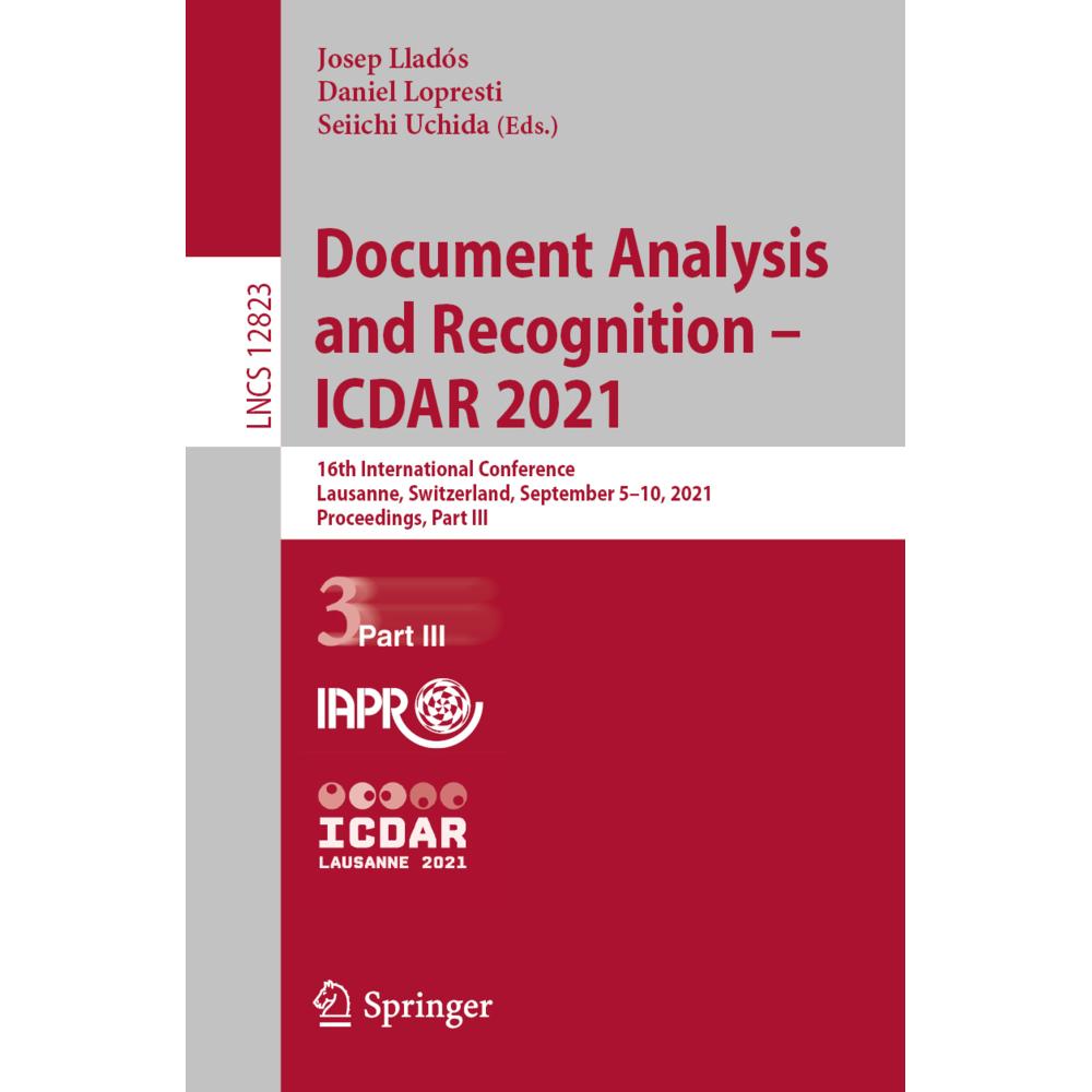 Document Analysis and Recognition - ICDAR 2021, Fachbücher von Daniel Lopresti, Seiichi Uchida, Josep Lladós