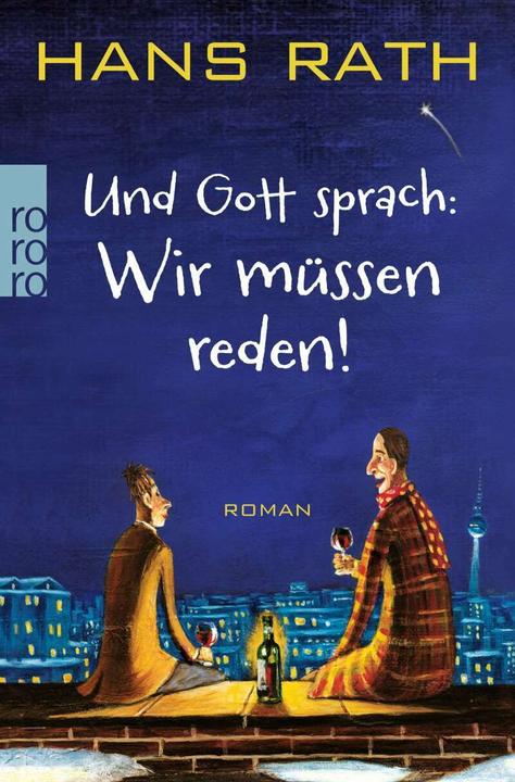 Immagine prodotto Und Gott sprach: Wir müssen reden! (Tedesco, Hans Rath, 2013)