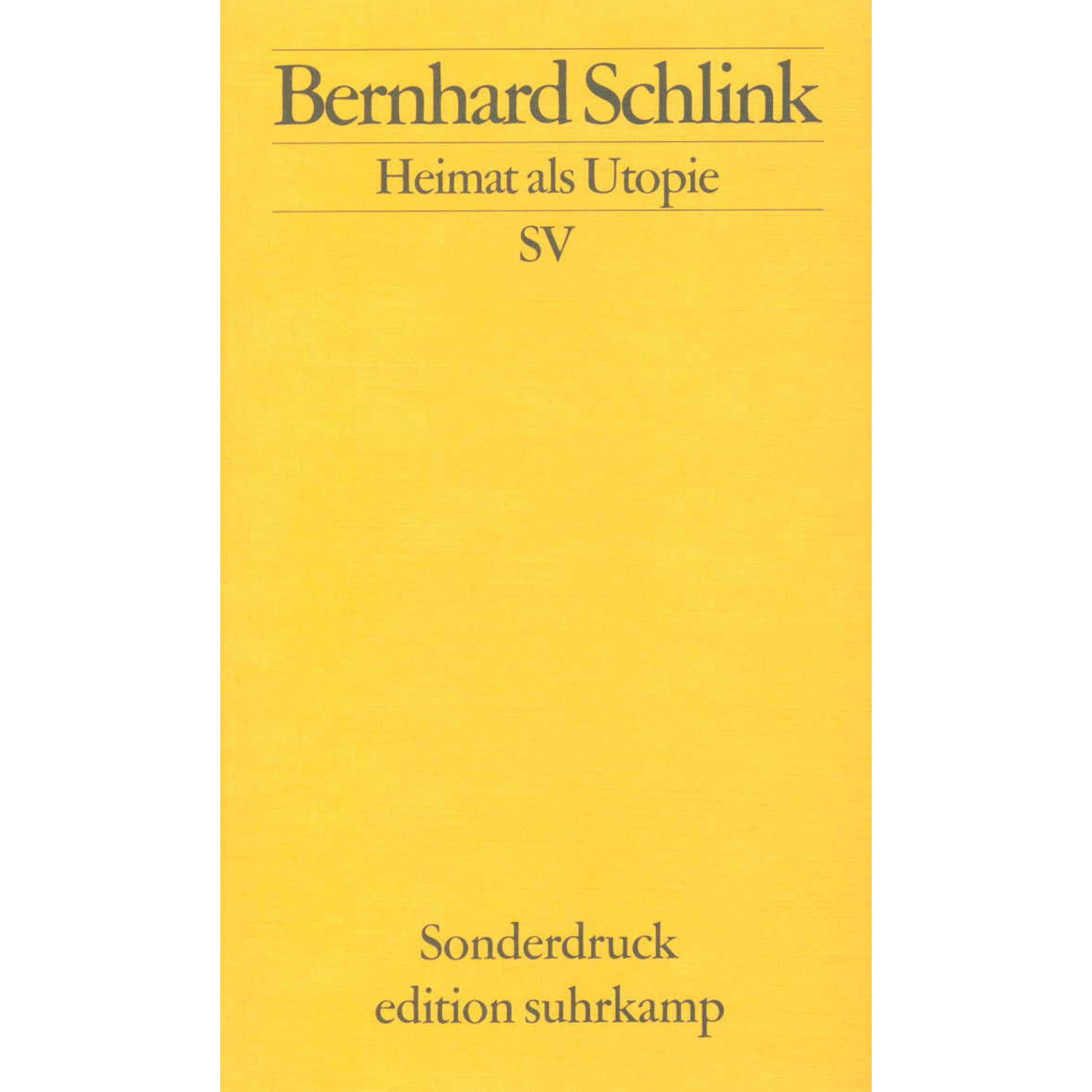 Heimat als Utopie, Belletristik von Bernhard Schlink