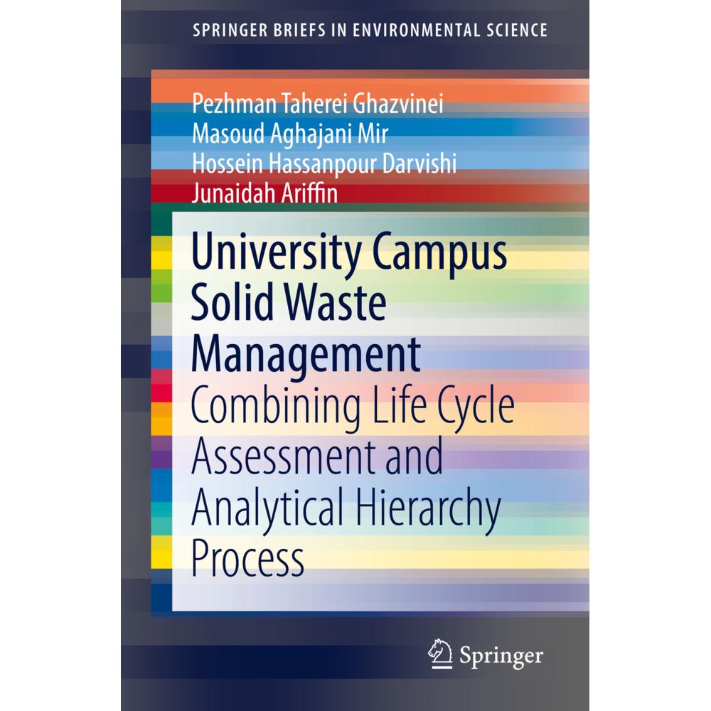 University Campus Solid Waste Management, Fachbücher von Junaidah Ariffin, Pezhman Taherei Ghazvinei, Masoud Aghajani Mi...