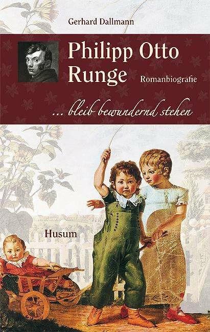 Produktbild Philipp Otto Runge (Deutsch, Gerhard Dallmann, 2009)