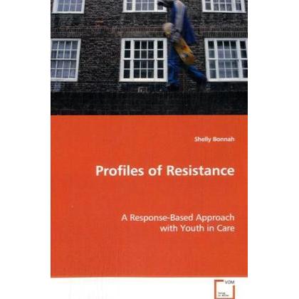 Profiles of Resistance, Fachbücher von MA Shelly Bonnah