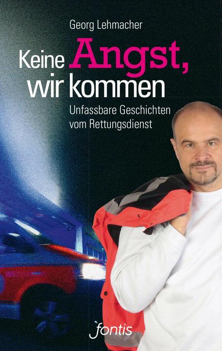 Produktbild Keine Angst, wir kommen (Deutsch, Georg Lehmacher, 2014)