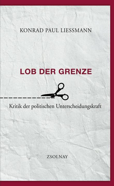 Actual product image Lob der Grenze (German, Konrad Paul Liessmann, 2012)