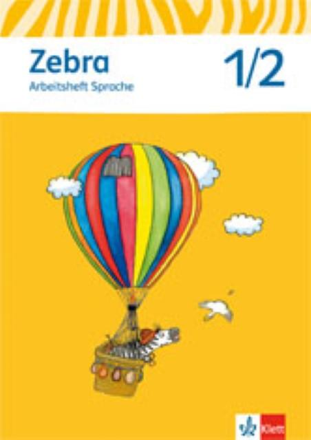 Produktbild Zebra. Arbeitsheft Sprache 1./2. Schuljahr. Neubearbeitung (Deutsch, Ernst Klett Verlag, 2012)
