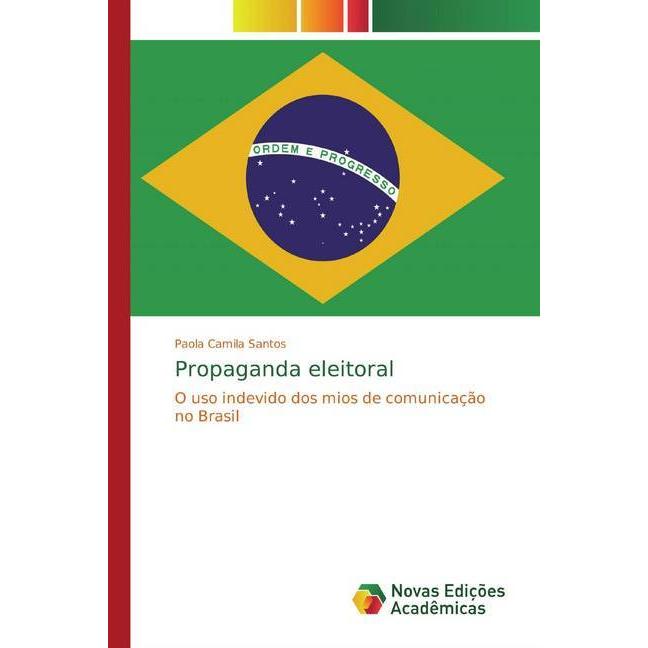 Propaganda eleitoral, Fachbücher von Paola Camila Santos