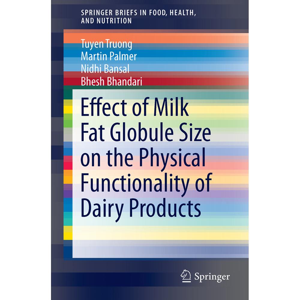 Effect of Milk Fat Globule Size on the Physical Functionality of Dairy Products, Fachbücher von Bhesh Bhandari, Martin P...