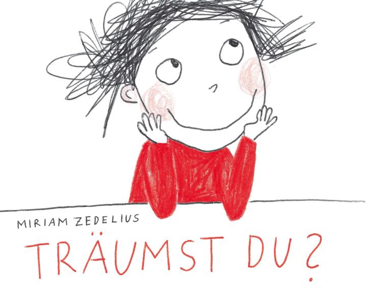 Produktbild Träumst Du? (Deutsch, Miriam Zedelius, 2017)