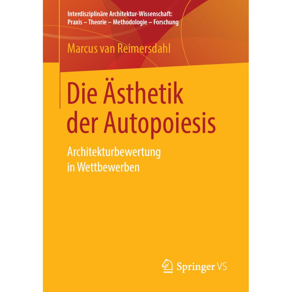 Die Ästhetik der Autopoiesis, Fachbücher von Marcus van Reimersdahl