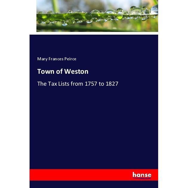 Thumbnail - Town of Weston, Fachbücher von Mary Frances Peirce