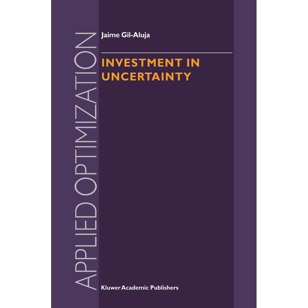 Investment in Uncertainty, Fachbücher von Jaime Gil-Aluja