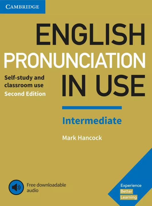 Produktbild English Pronunciation in Use. Intermediate. Second Edition. Book with answers and downloadable audio (Deutsch, Englisch, Mark Hancock, 2018)